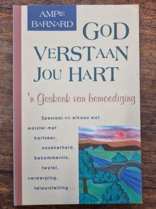 God Verstaan Jou Hart - Ampie Barnard