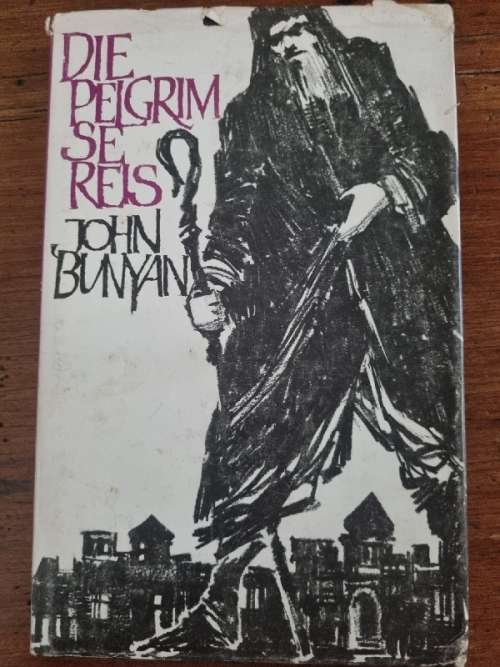 Die Pelgrim se Reis - John Bunyan