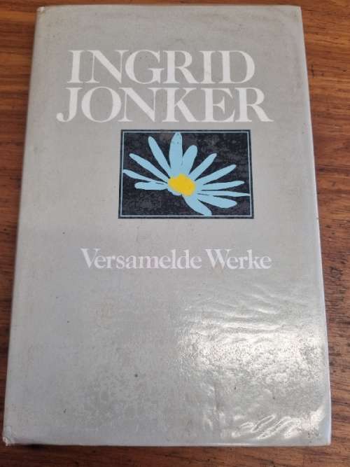 Ingrid Jonker - Versamelde Werke