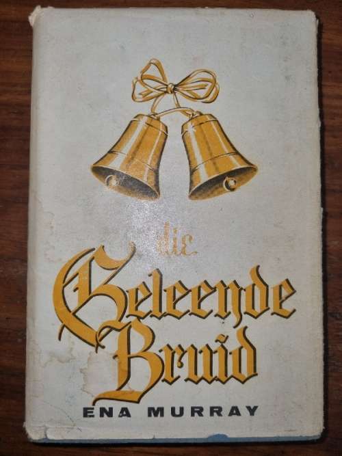 Die Geleende Bruid - Ena Murray