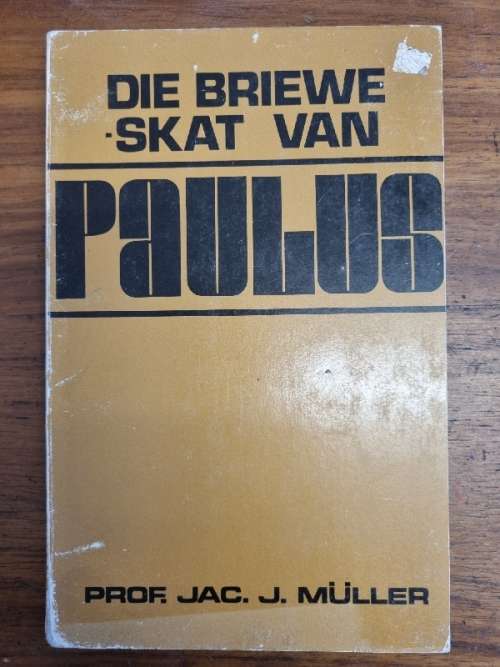 Die Brieweskat van Paulus - Prof. Jac J. Muller