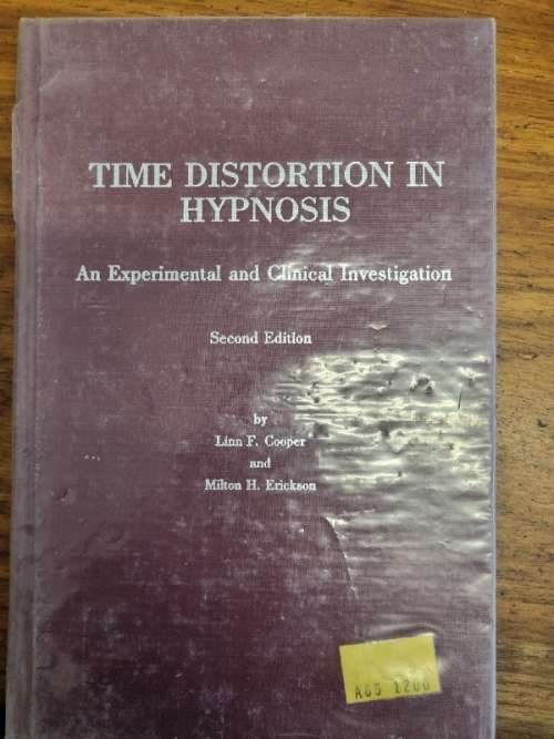 Time Distortion in Hypnosis - An Experiment and Clinical Investigation