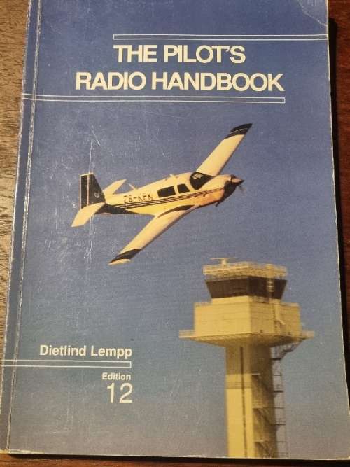 The Pilot`s Radio Handbook - Dietlind Lempp
