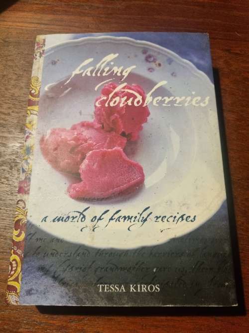 Falling Cloudberries - A world of family recipes - Tessa Kiros