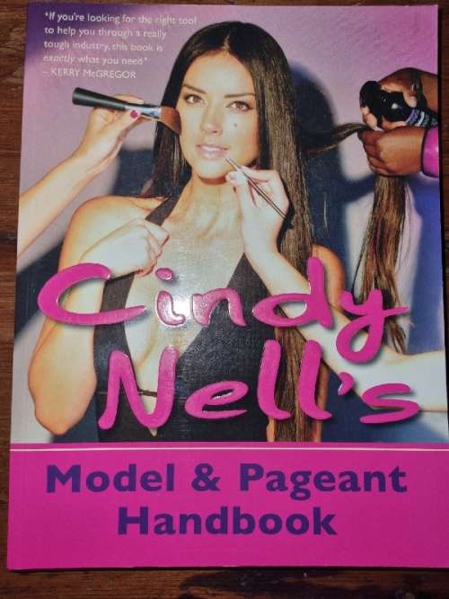 Cindy Nell`s Model & Pageant Handbook