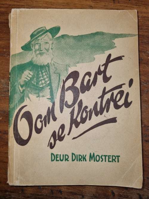 Oom Bart se Kontrei - Dirk Mostert -1948