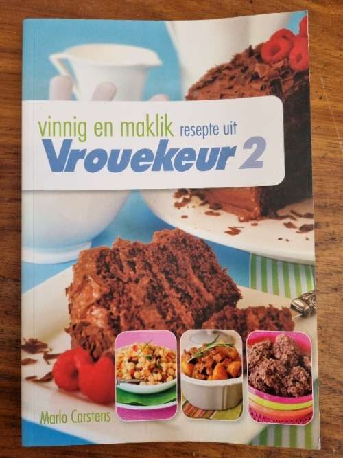 Vinnig en maklik resepte uit Vrouekeur 2 - Marlo Carstens