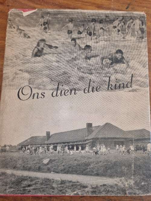 Ons dien die kind - Gedenkboek - Die Vaderland se Standfonds
