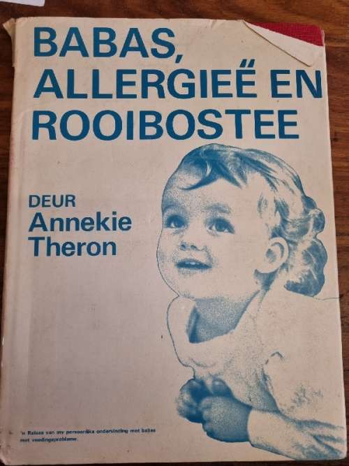 Babas, Allergiee en Rooibostee - Annekie Theron - Groot hardeband boek