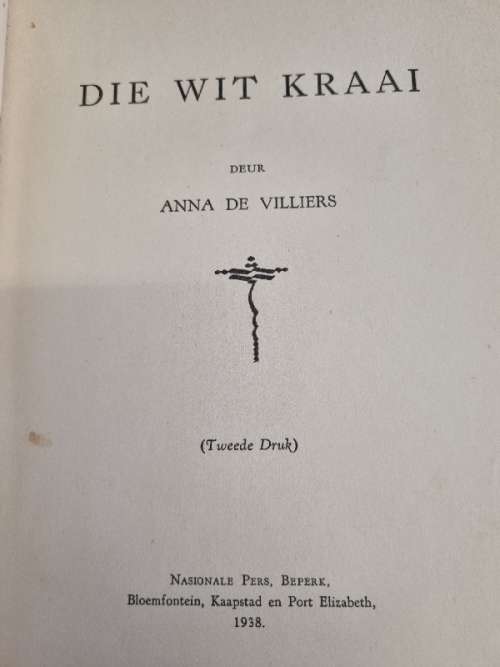 Die Wit Kraai - Anna de Villiers