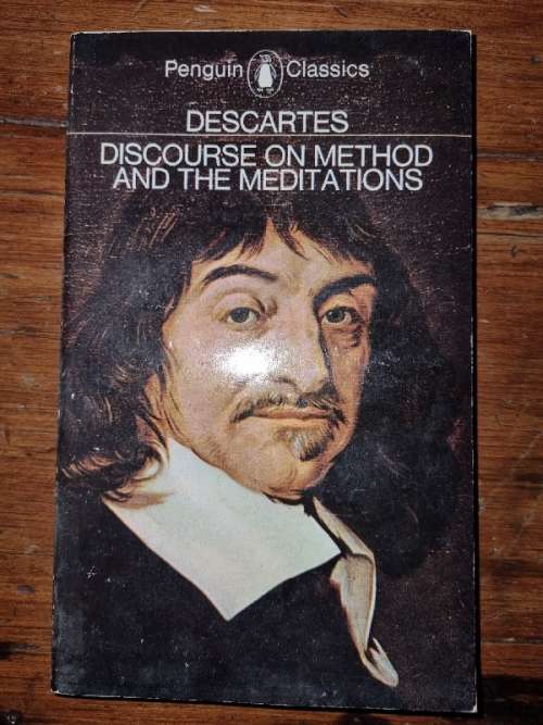 Descartes - Discourse on Method and the Meditations