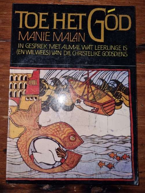 Toe het God - Manie Malan