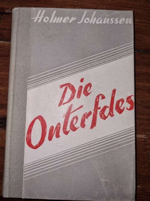 Die Onterfdes - Holmer Johanssen - 1944