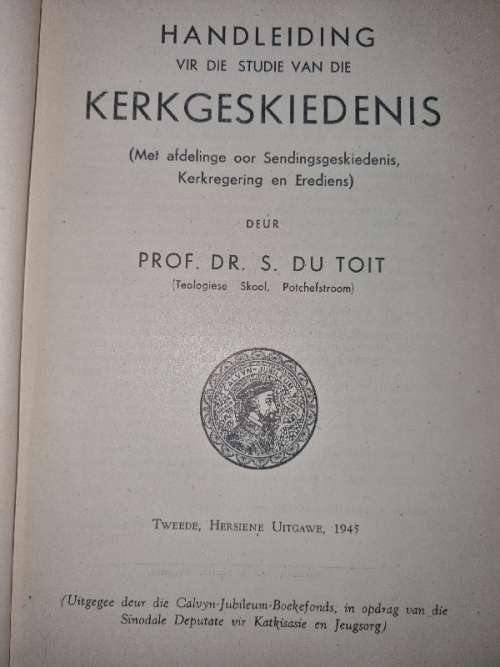 Handleiding vir die studie van die Kerkgeskiedenis - S. Du Toit - 1945
