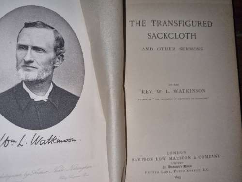 The Transfigured Sackcloth and other Sermons - Rev. W.L. Watkinson - 1893