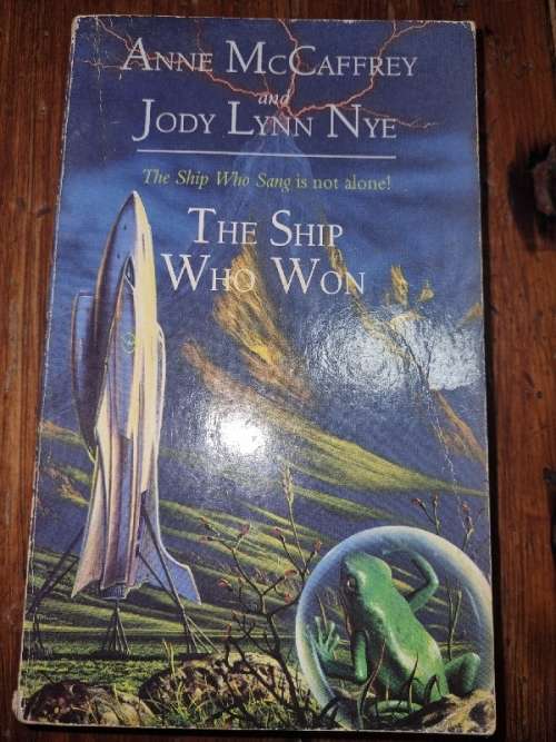 The Ship Who Won - Anne McCaffrey & Jody Lynn Nye