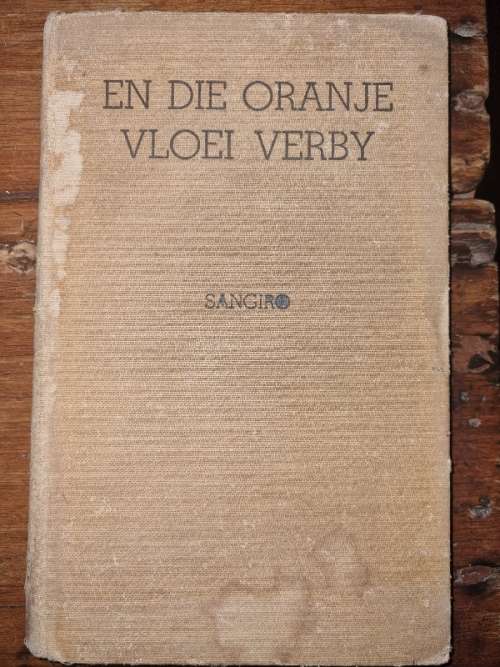 Die Oranje vloei verby - Sangiro - 1951