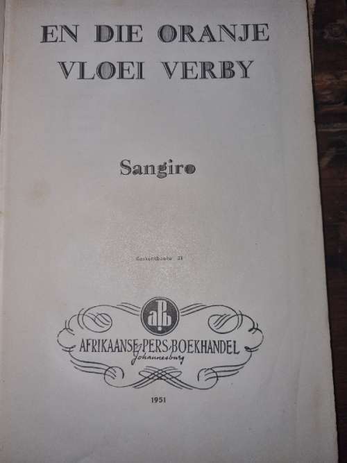 Die Oranje vloei verby - Sangiro - 1951