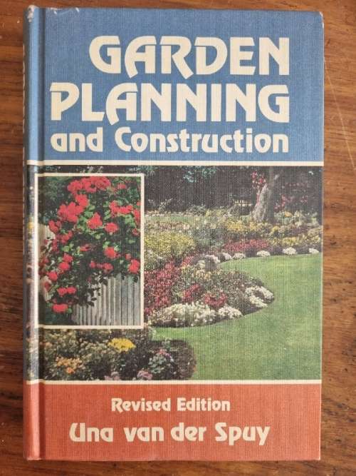 Garden Planning and Construction - Una van der Spuy