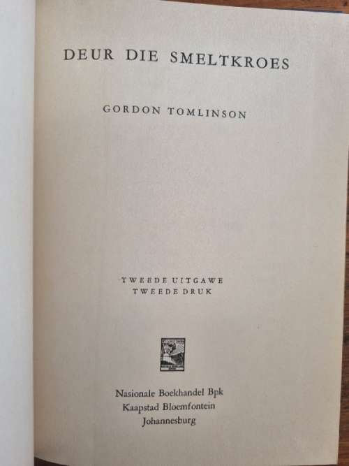 Deur die Smeltkroes - Gordon Tomlinson