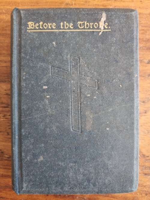 Before the Throne - Small Antique book - 1904