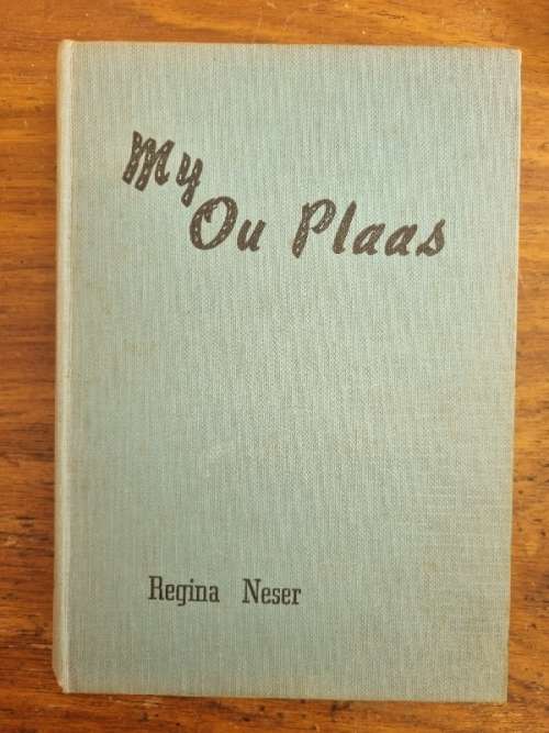 My Ou Plaas - Regina Neser