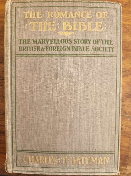 The Romance of The Bible - Charles T Bateman - 1903