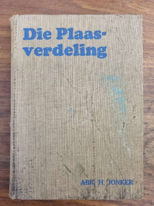 Die Plaasverdeling - Abr. H. Jonker - 1934
