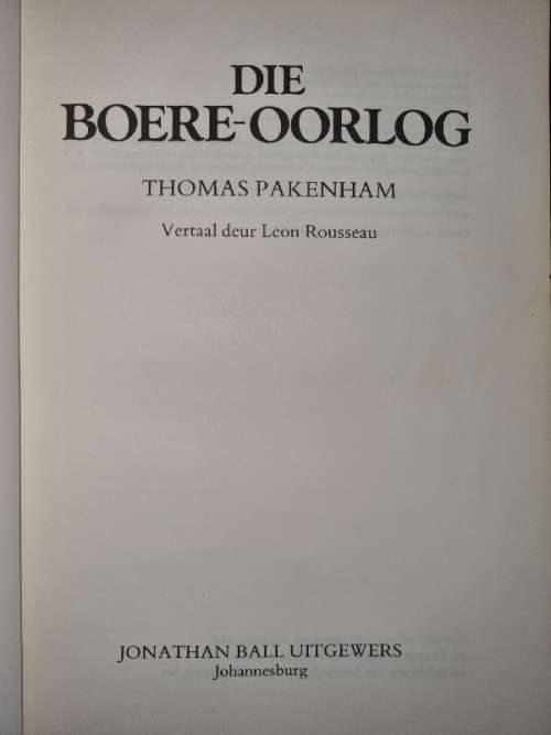 Die Boere-Oorlog - Thamas Pakenham
