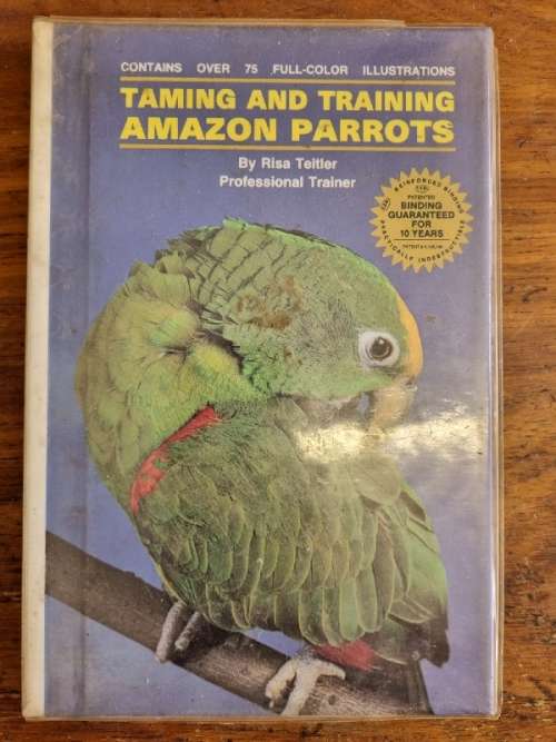 Taming and Training Amazon Parrots - Teitler