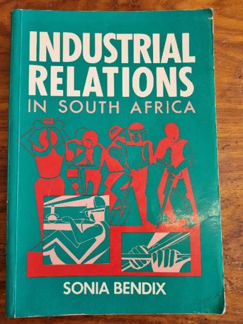 Industrial Relations in South Africa - Sonia Bendix