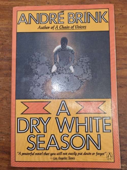 Andre Brink - A Dry White Season
