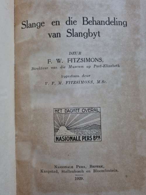 Slange en die behandeling van slangbyt - F.W Fitzsimons - 1929