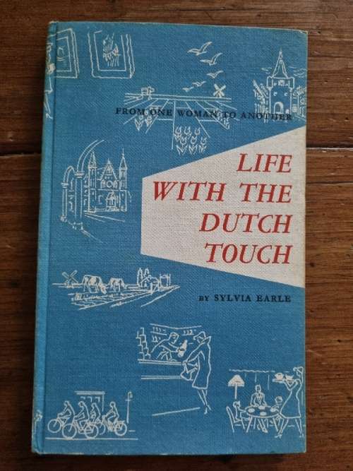 Life with the Dutch Touch - From one woman to another - Sylvia Earle