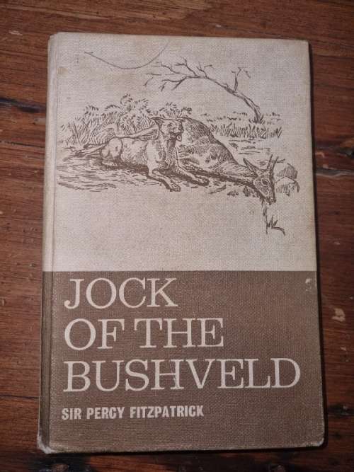 Jock of the Bushveld - Sir Percy Fitzpatrick