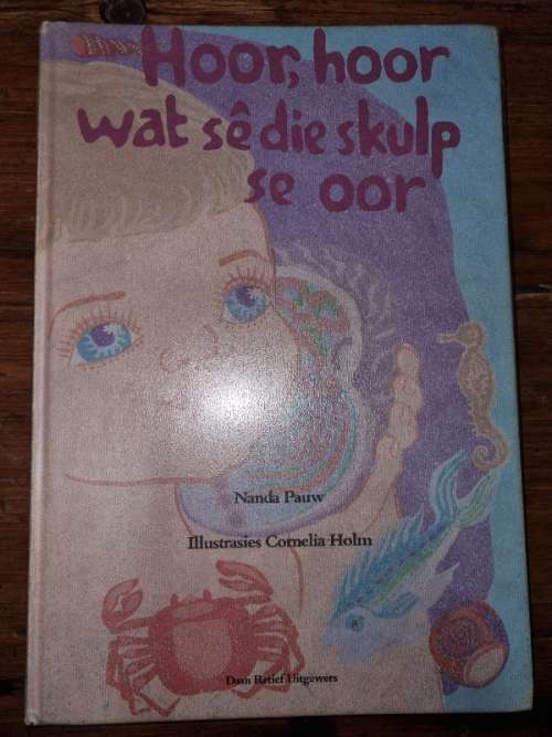 Hoor, hoor wat sê die skul se oor - Nanda Pauw