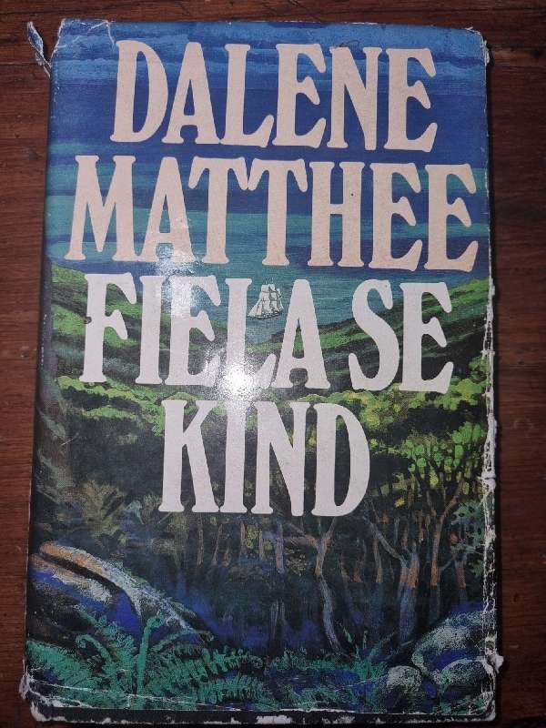 Dalene Matthee - Fiela se Kind