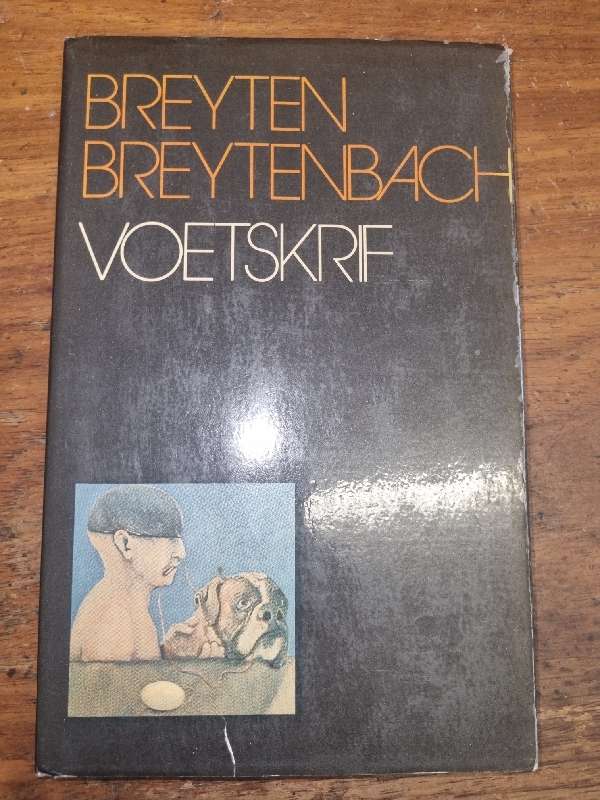 Breyten Breytenbach - Voetskrif