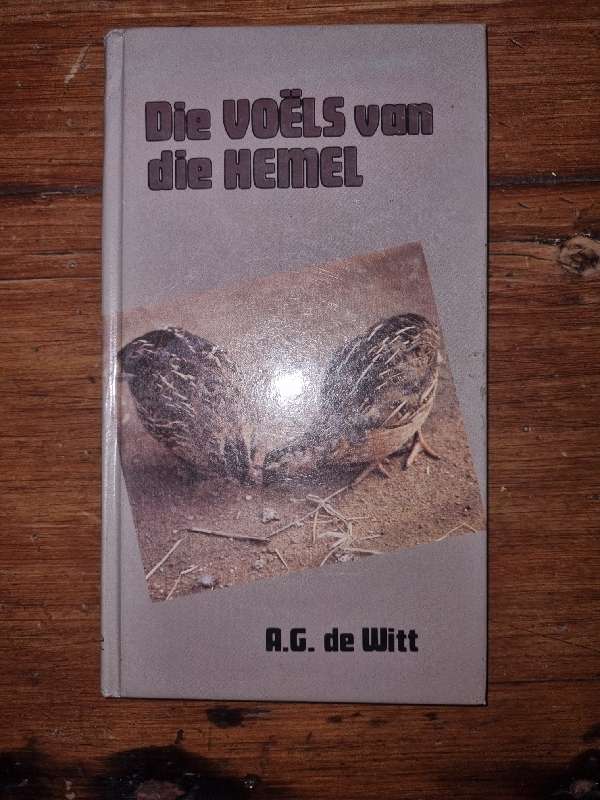 Die Voels van die Hemel - A.G. de Witt
