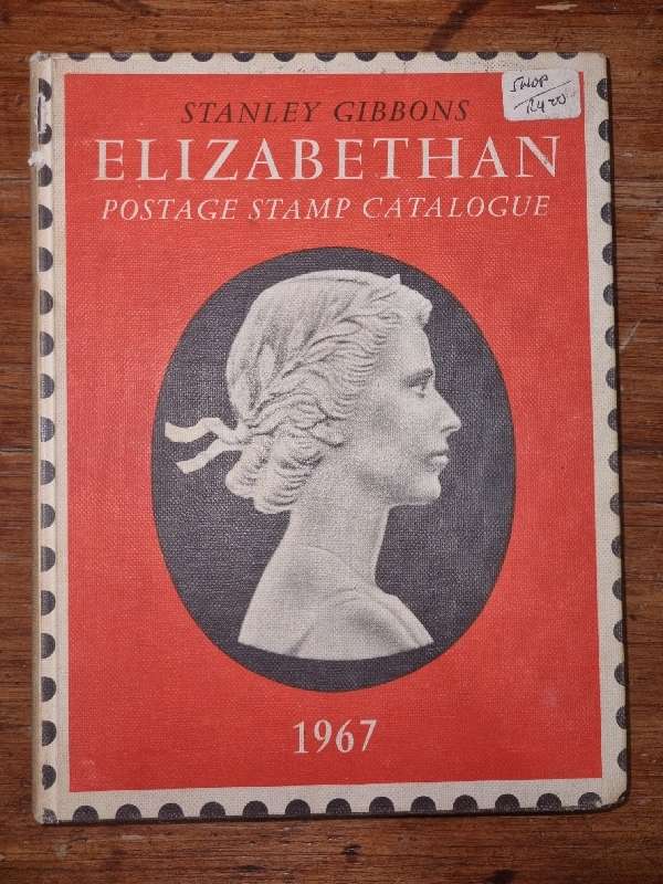 Stanley Gibbons Elizabethan Postage Stamp Catalogue 1967