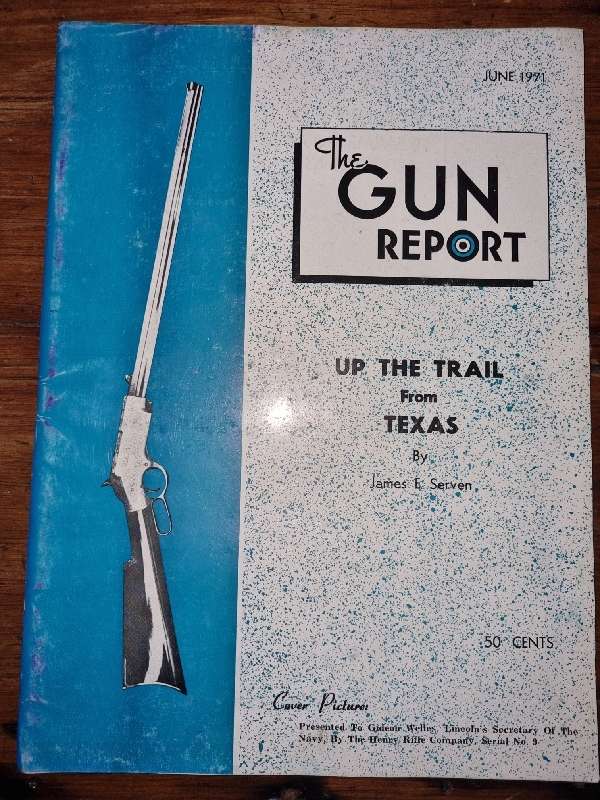 The Gun Report - Magazine - June 1971 - UP The Trail from Texas
