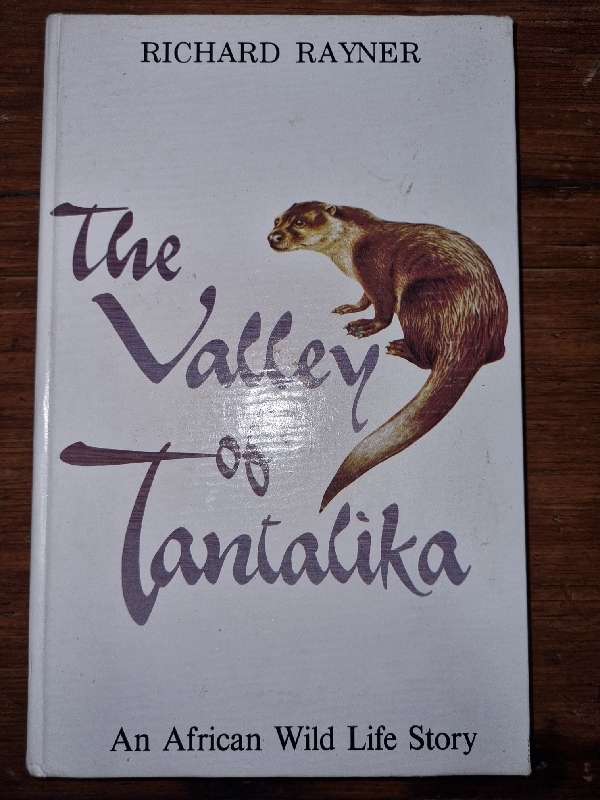 The Valley of Tantalika - Richard Rayner