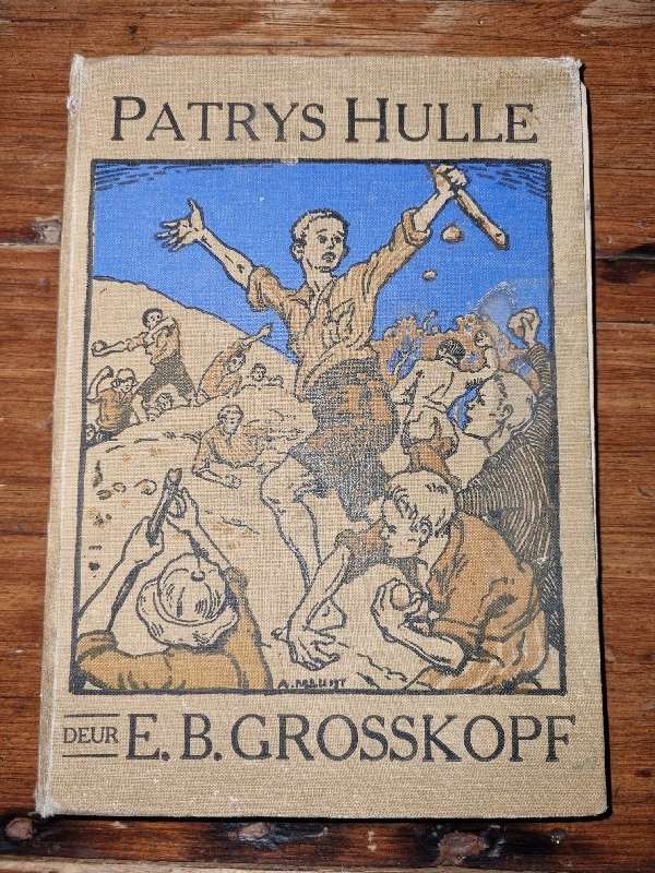 Patrys Hulle - E.B. Grosskopf - 1937