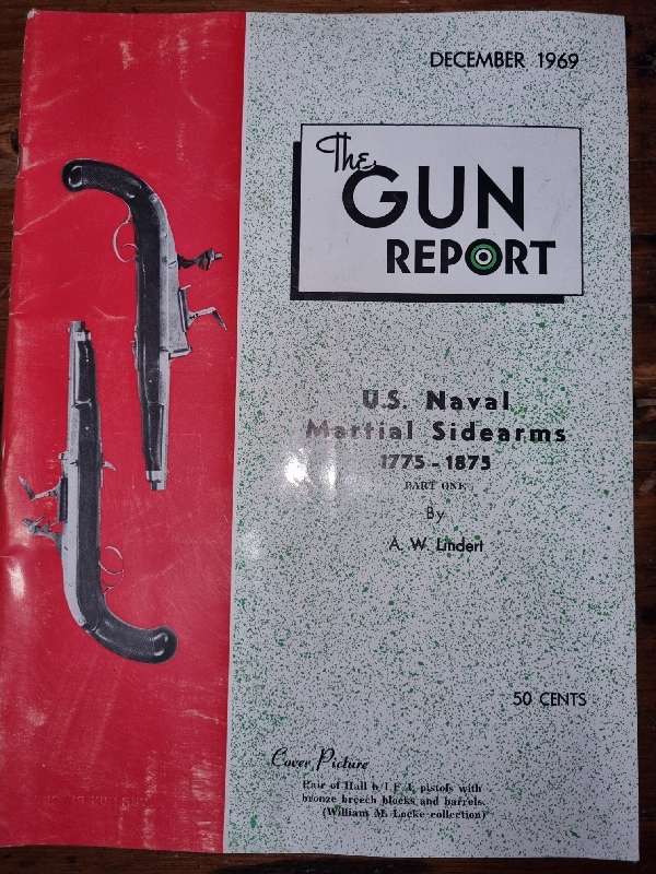 The Gun Report - Magazine - December 1969 - U.S. Naval Martial Sidearms - 1775 - 1875
