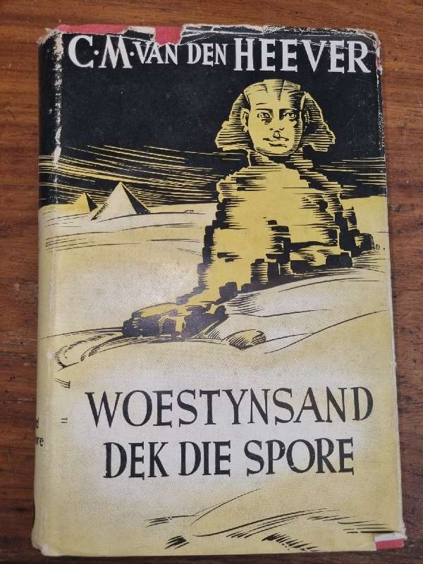 Woestynsand Dek Die Spore - C.M. van den Heever - 1946
