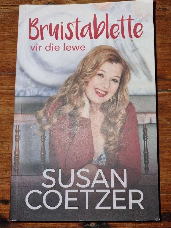 Bruistablette vir die lewe - Susan Coetzer