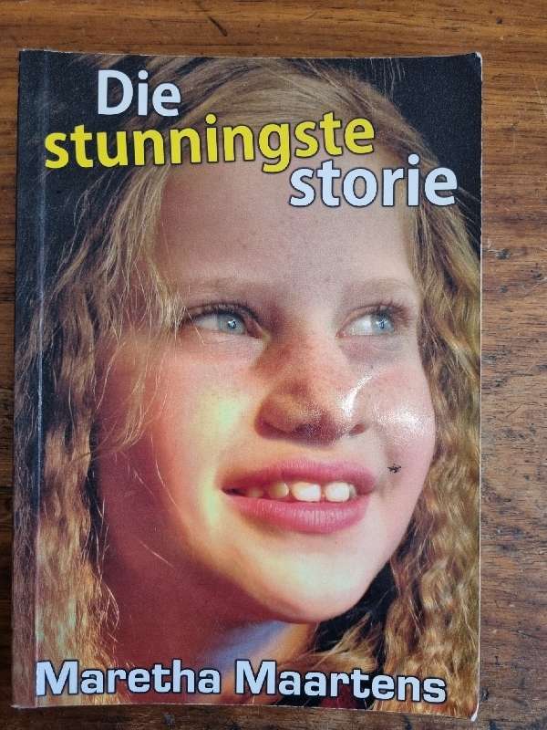 Die Stunningste Storie - Maretha Maartens