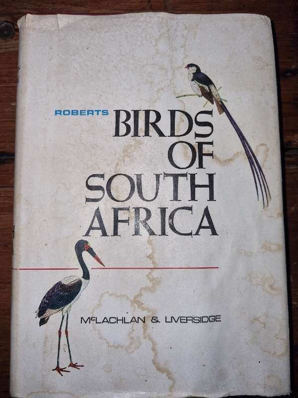 Roberts Birds of South Africa - McLachlan & Liversidge