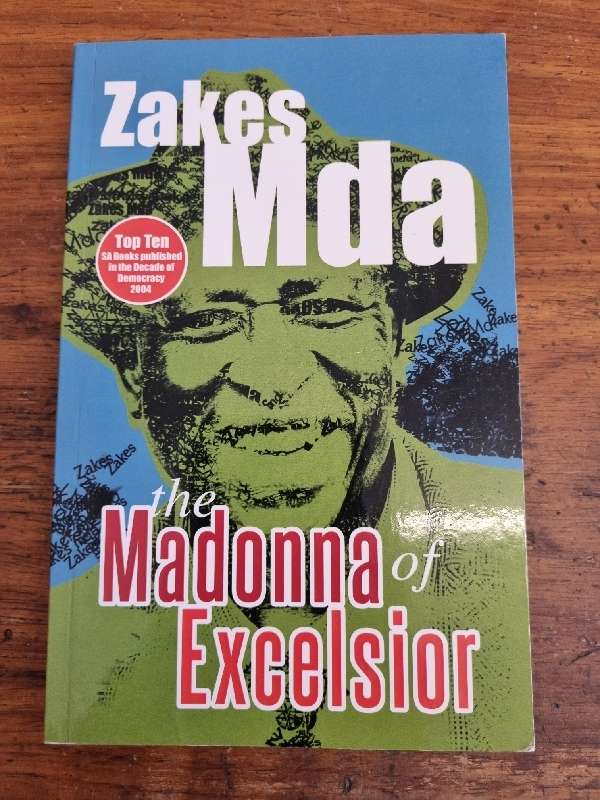 Zakes Mda - The Madonna of Excelsior