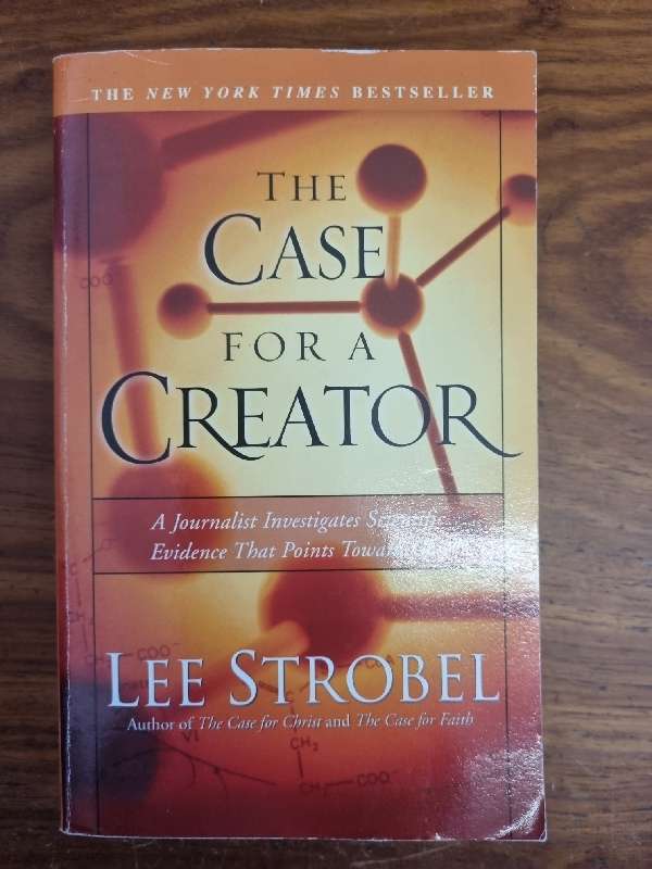 The Case for a Creator - Lee Stroebel